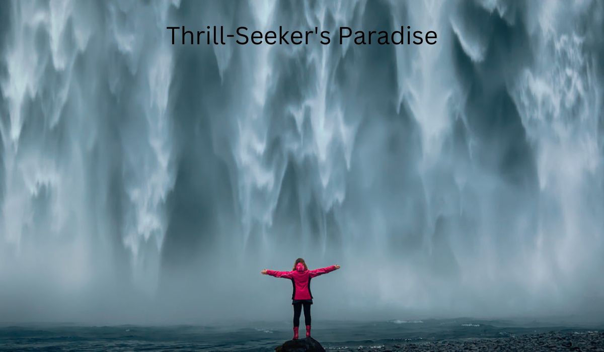 Thrill-Seeker's Paradise