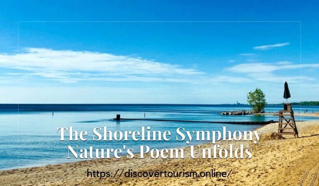 The Shoreline Symphony Nature's Poem Unfolds
